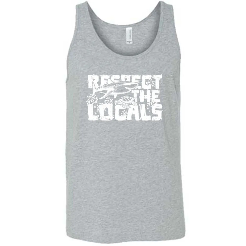 Respect The Locals Shirt Unisex
