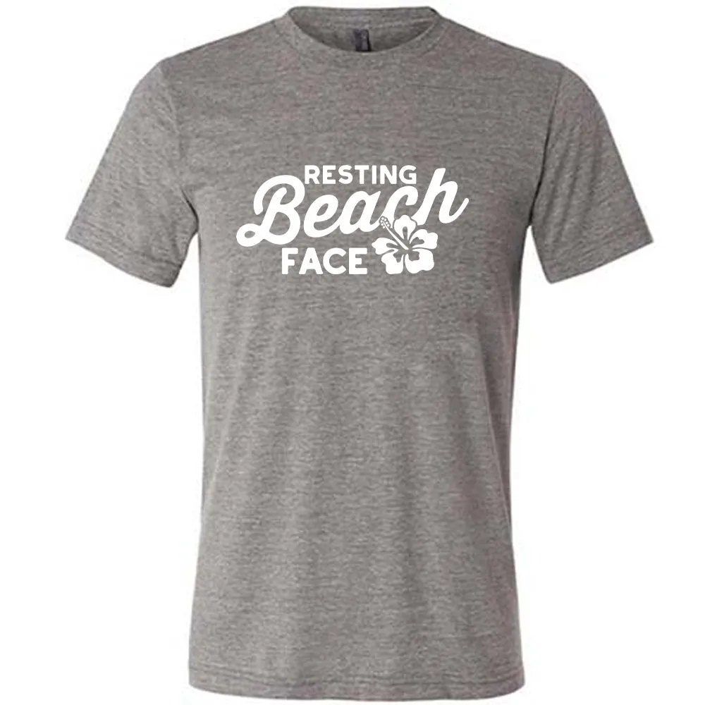 Resting Beach Face Shirt Unisex