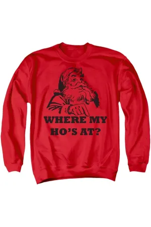 Santa Where My Hos at Christmas Unisex Adult Crewneck Sweatshirt Sweater