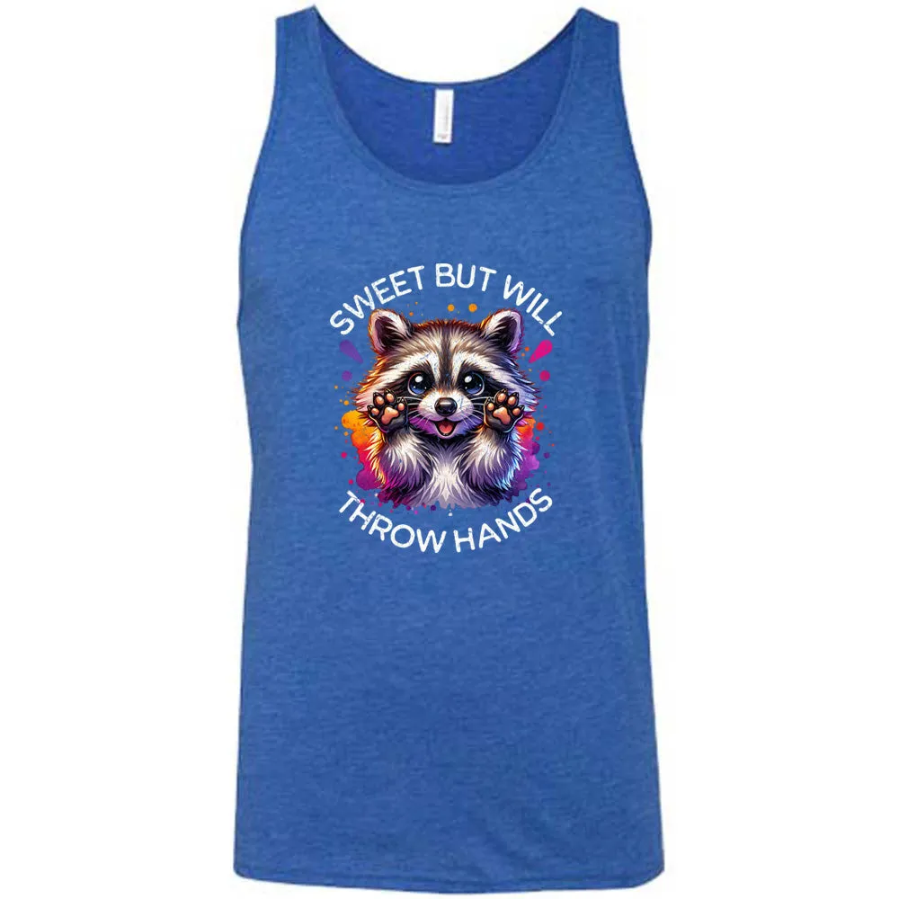 Sweet But Will Throw Hands Shirt Unisex