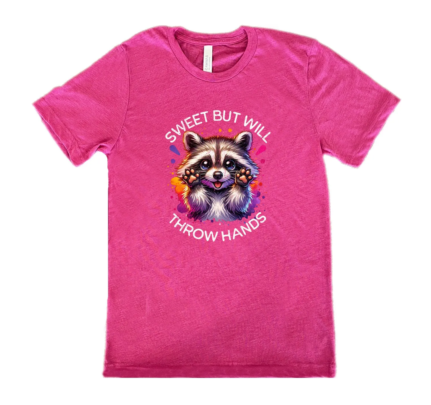 Sweet But Will Throw Hands Shirt Unisex