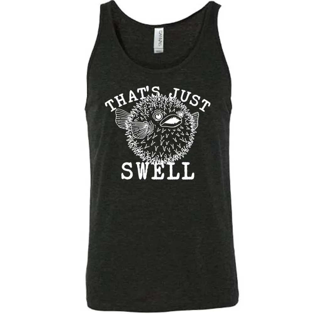 That's Just Swell Shirt Unisex
