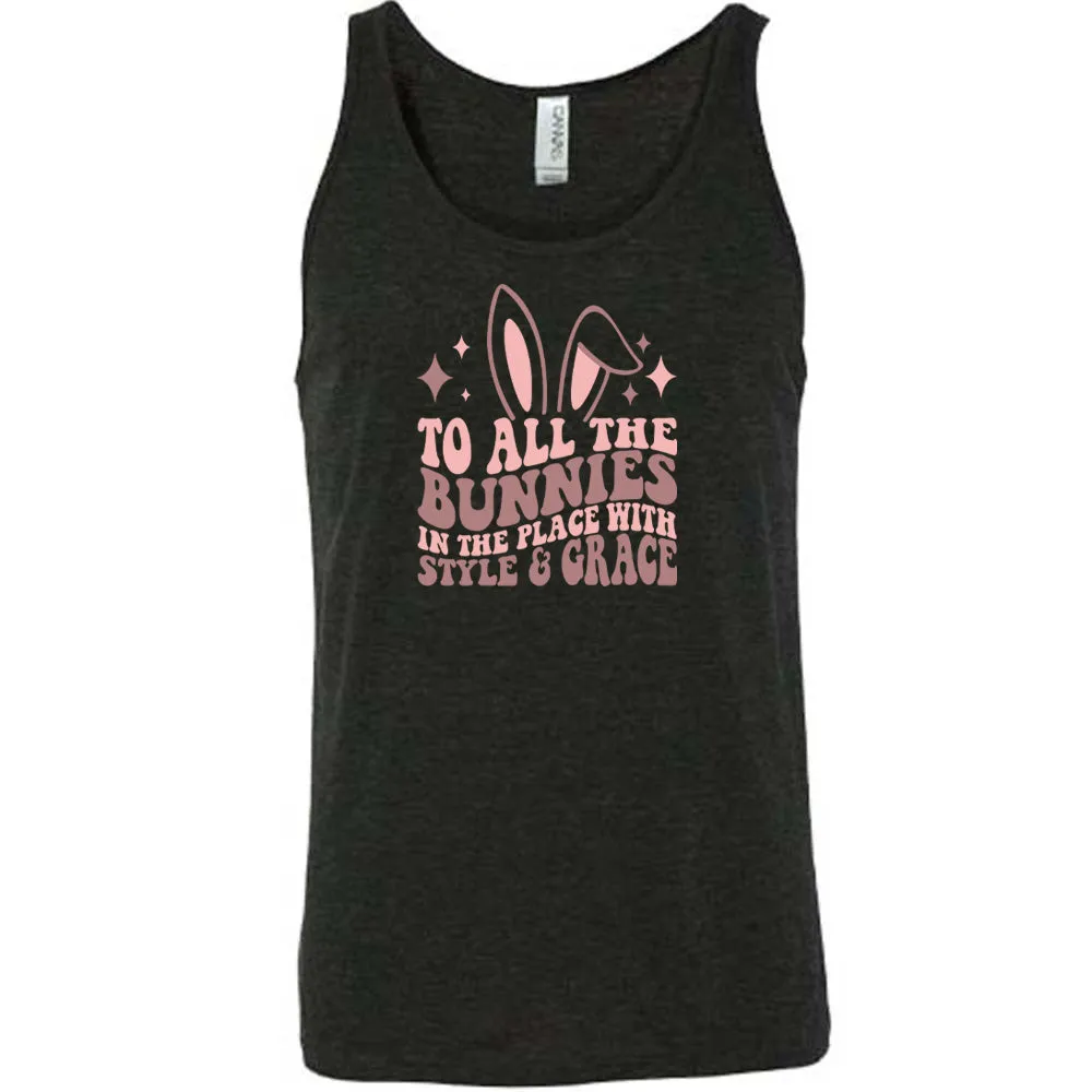 To All The Bunnies in the Place with Style and Grace Shirt Unisex