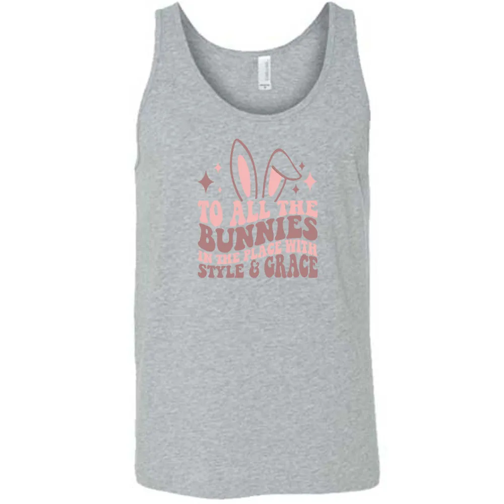 To All The Bunnies in the Place with Style and Grace Shirt Unisex