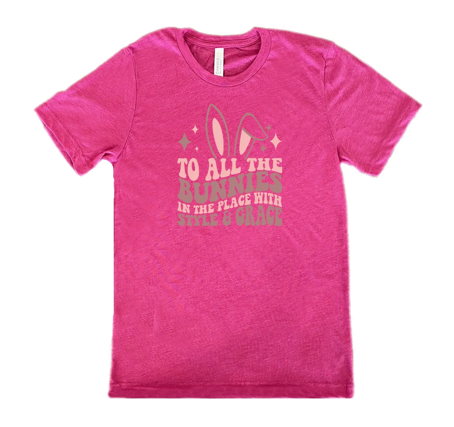 To All The Bunnies in the Place with Style and Grace Shirt Unisex