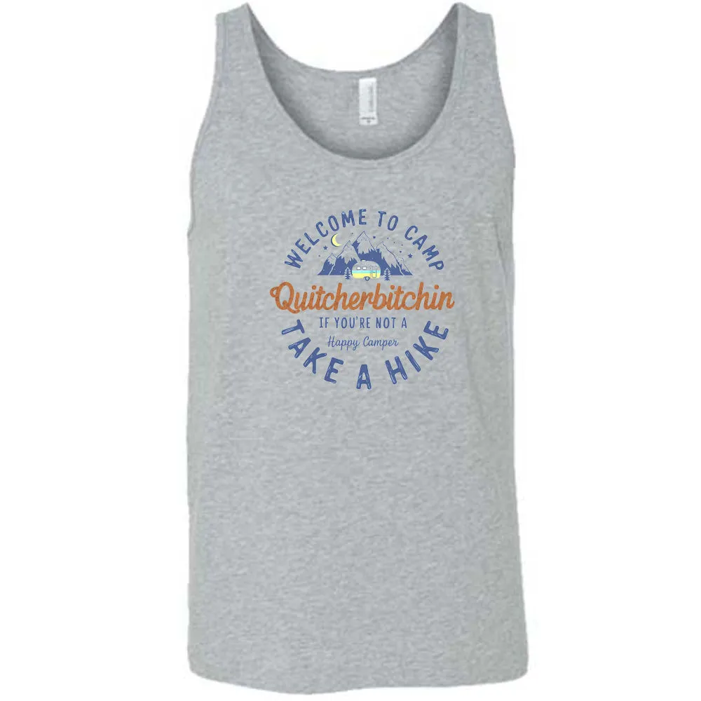 Welcome To Camp Quitcherbitchin Shirt Unisex