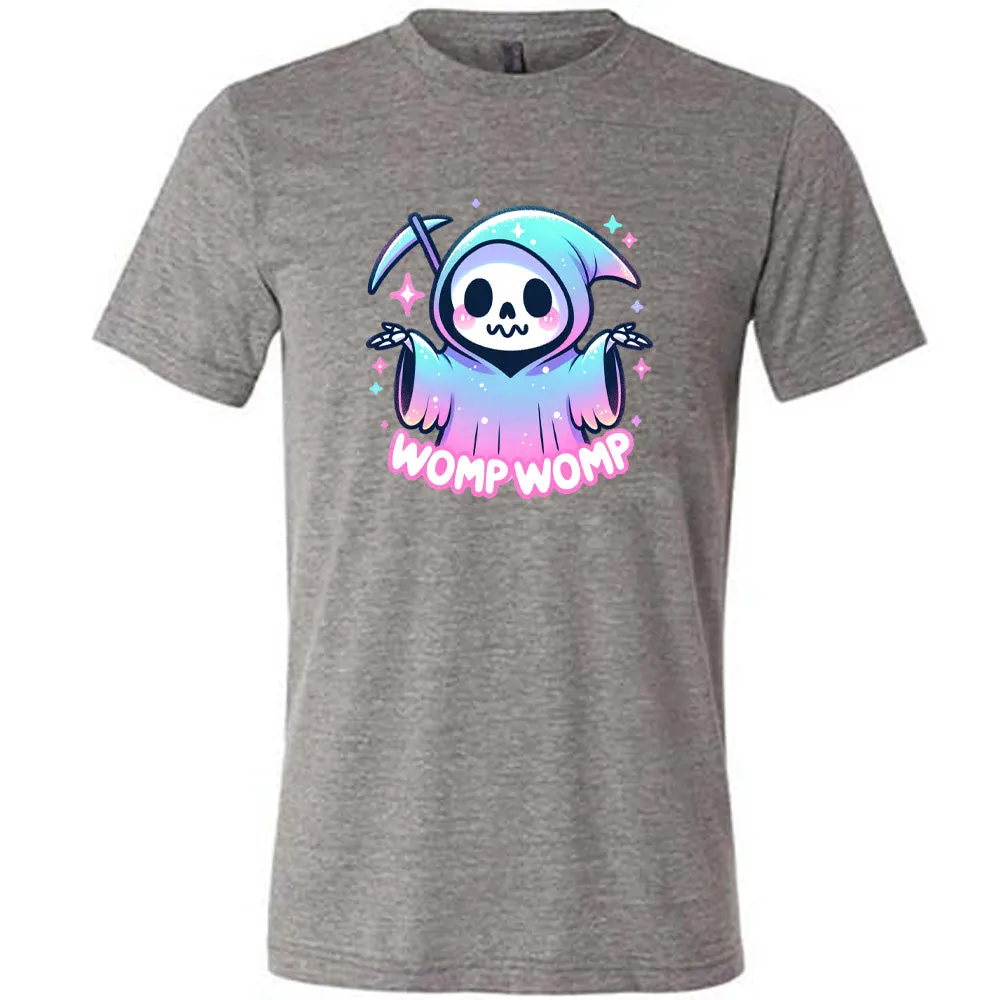 Womp Womp Shirt Unisex