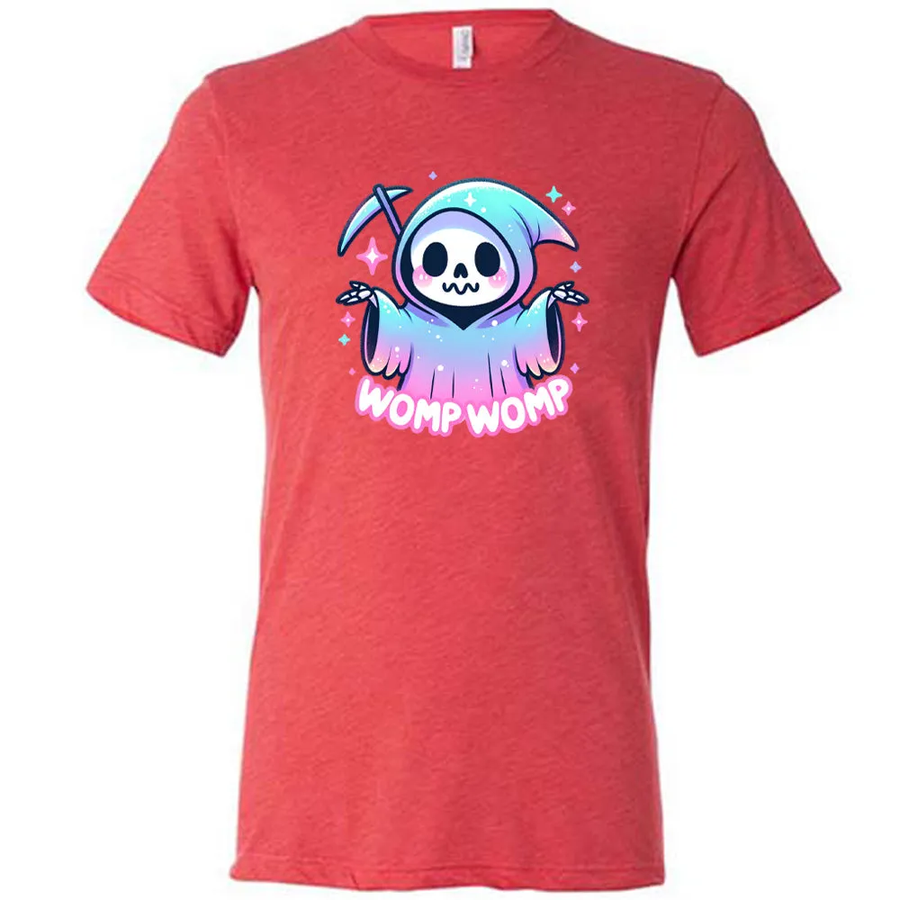 Womp Womp Shirt Unisex